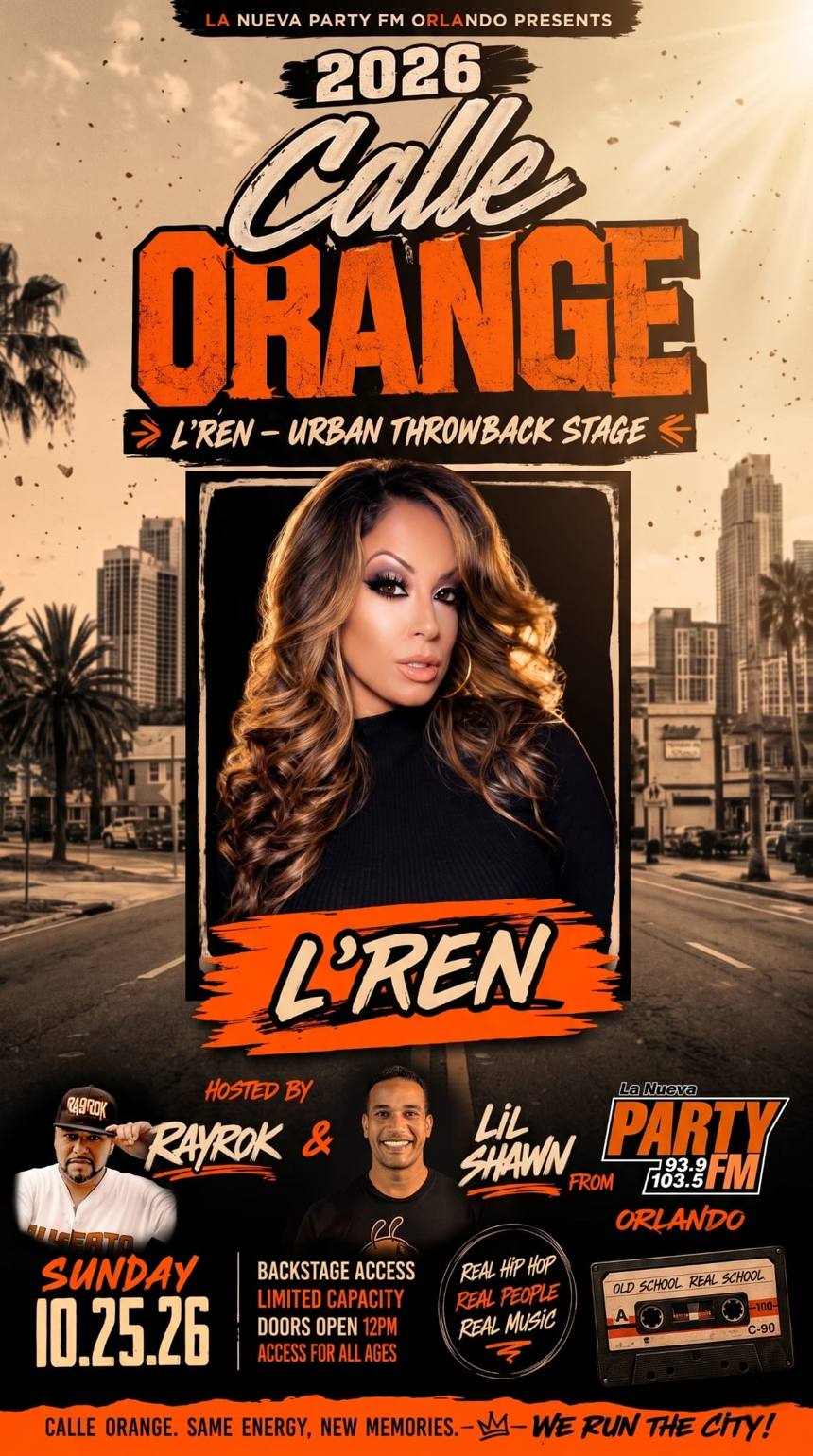 Calle Orange 2026 &mdash; L'REN on the Urban Throwback Stage. Sunday 10.25.26, Orlando. Presented by La Nueva Party FM Orlando.
